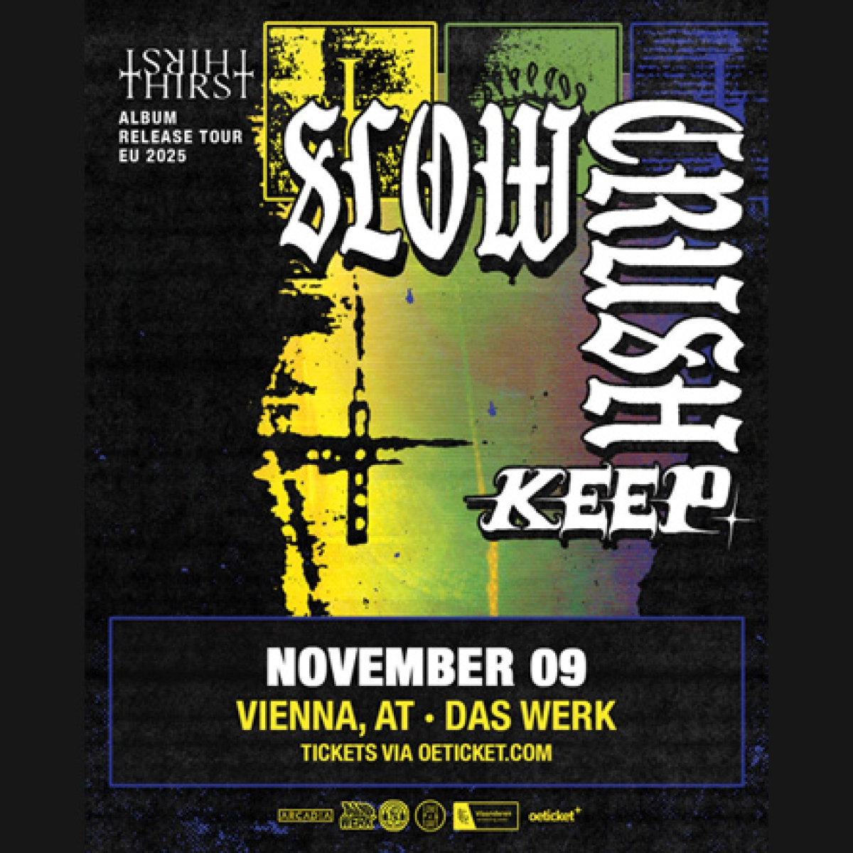 Billets Slow Crush | Daswerk (Das Werk - Vienne)